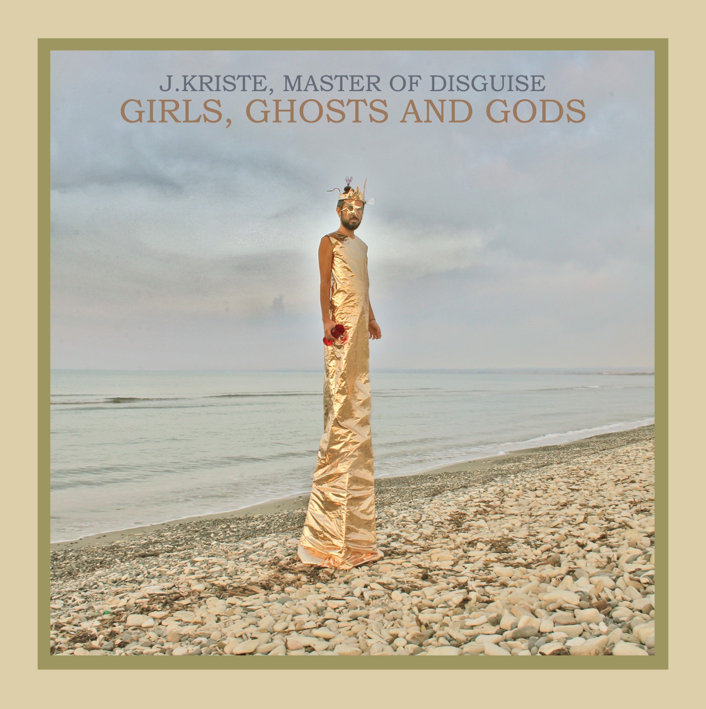 J. KRISTE, MASTER OF DISGUISE-GIRLS, GHOSTS AND GODS