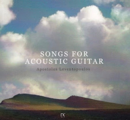 APOSTOLOS LEVENTOPOULOS-SONGS FOR ACOUSTIC GUITAR