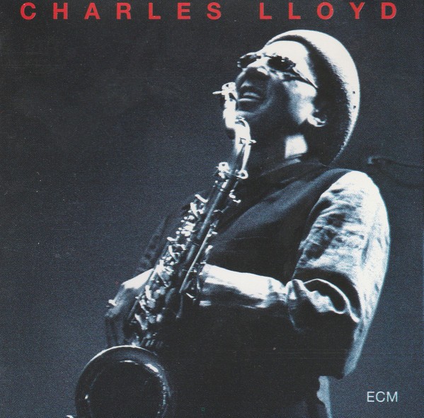 CHARLES LLOYD-THE CALL