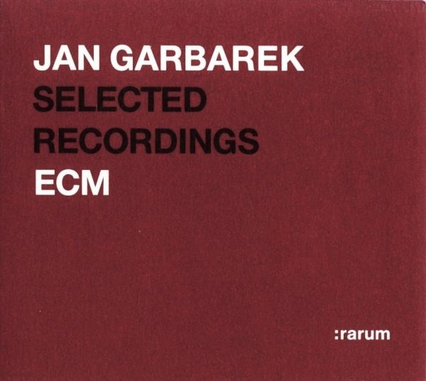 JAN GARBAREK-SELECTED RECORDINGS - RARUM