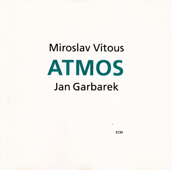 MIROSLAV VITOUS, JAN GARBAREK-ATMOS