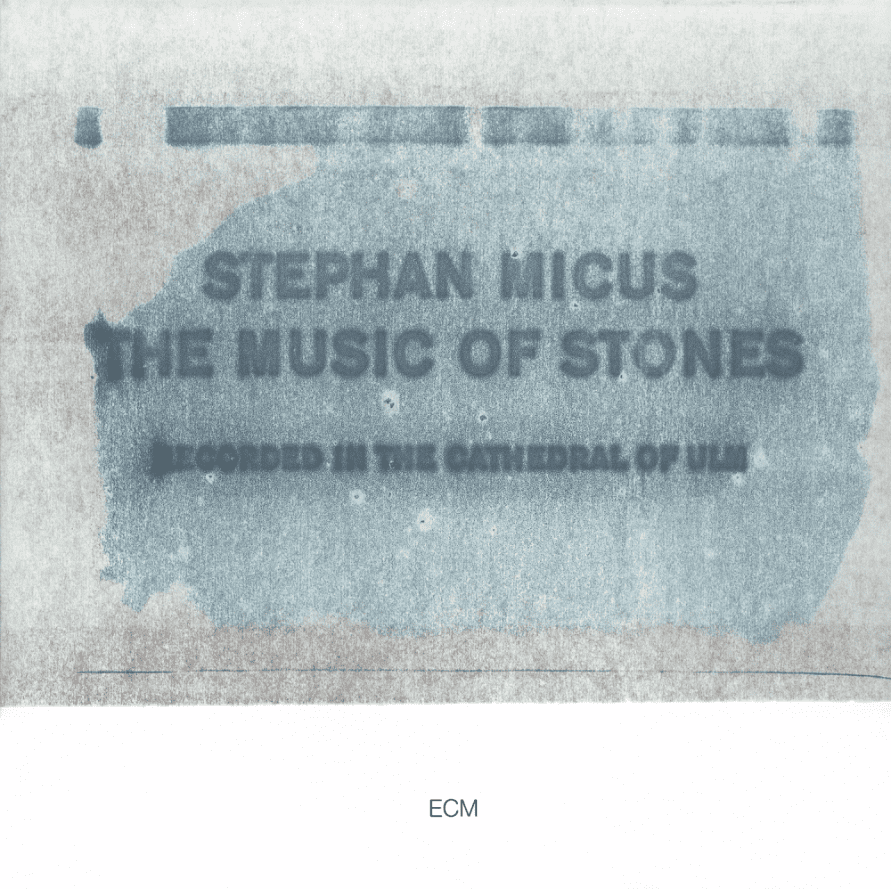 STEPHAN MICUS-THE MUSIC OF STONES
