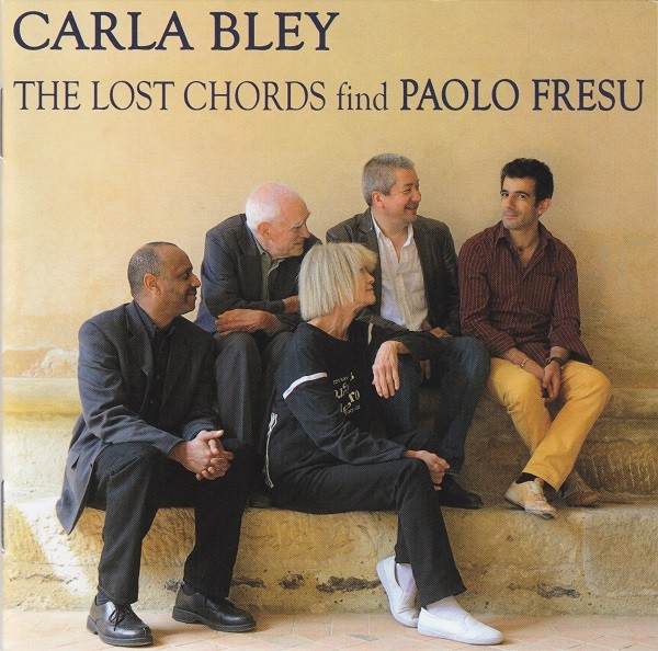 CARLA BLEY-THE LOST CHORDS FIND PAOLO FRESU