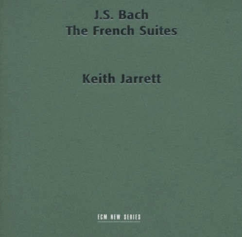 KEITH JARRETT-JOHANN SEBASTIAN BACH: THE FRENCH SUITES