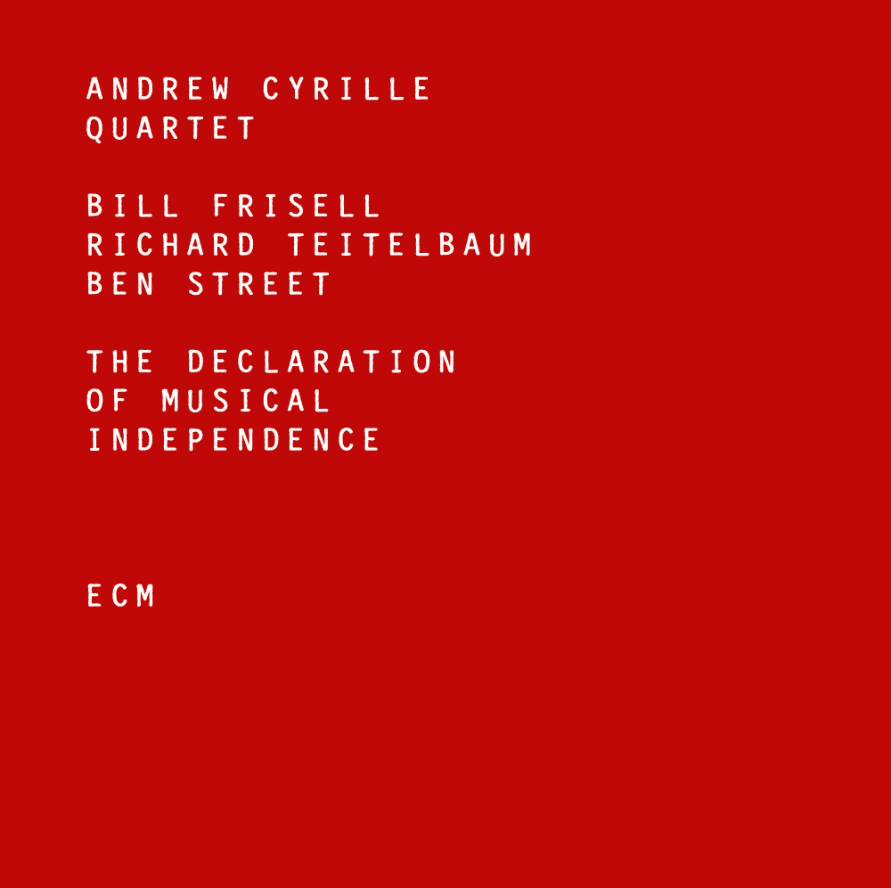 ANDREW CYRILLE QUARTET-THE DECLARATION OF MUSICAL INDEPENDENCE
