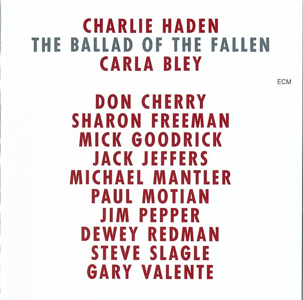 CHARLIE HADEN-THE BALLAD OF THE FALLEN